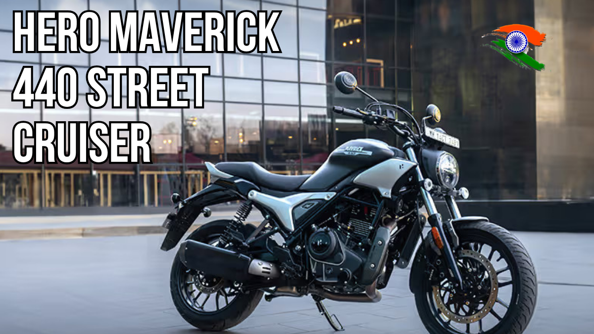 Hero Maverick 440 Street Cruiser- Performance, Features, and On-Road Price