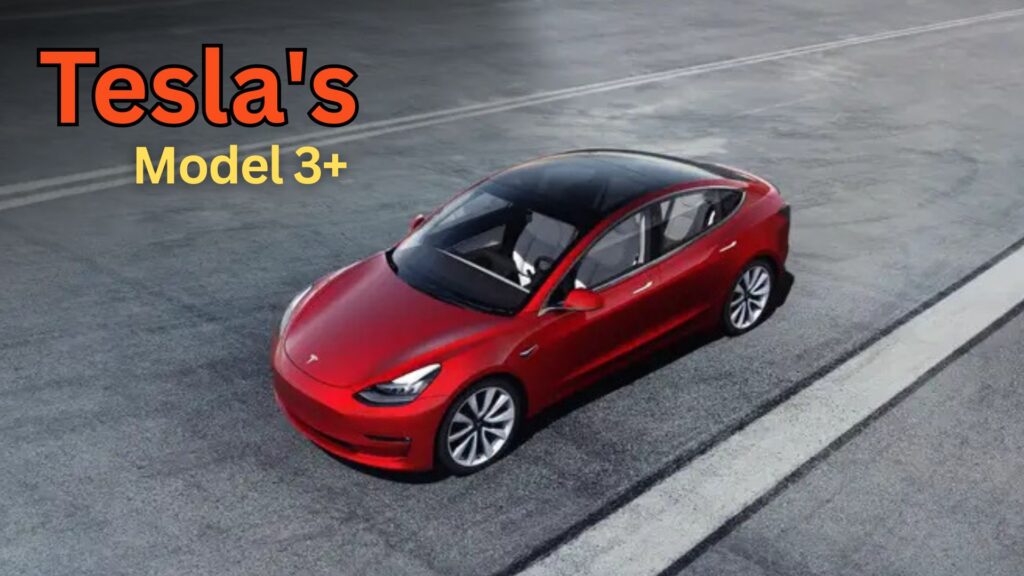 Tesla Unveils New Model 3+ with Record-Breaking Range and Six-Seat Model Y L for China