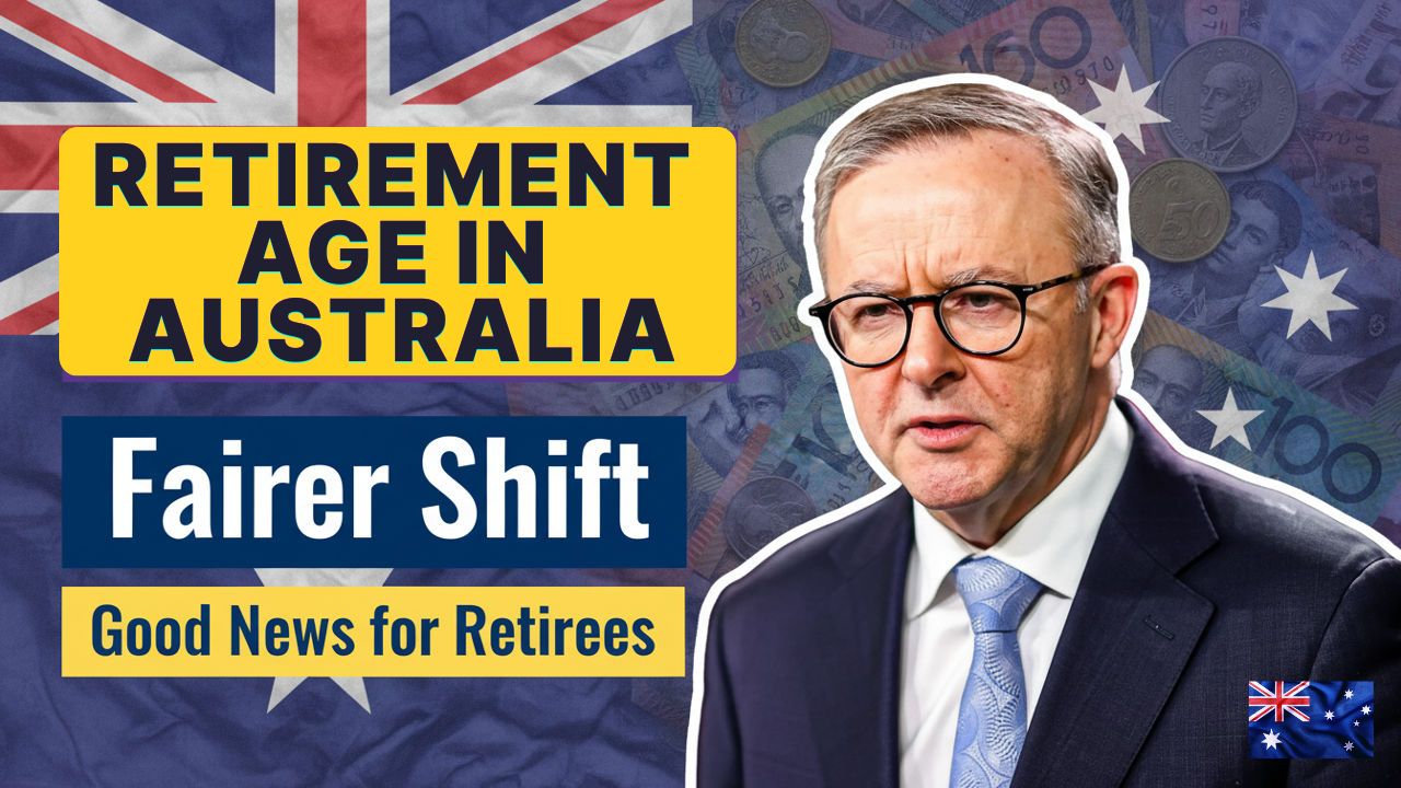 Retirement Age In Australia: Fairer Shift To 72 Or 75 Considered, What It Could Mean For You